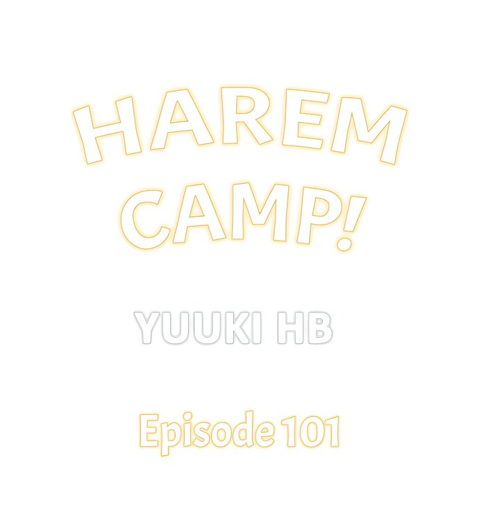 Harem Camp! Chapter 101 - Page 1