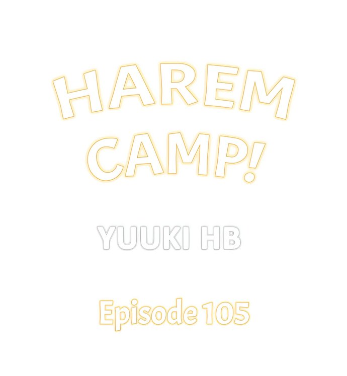 Harem Camp! Chapter 105 - Page 1