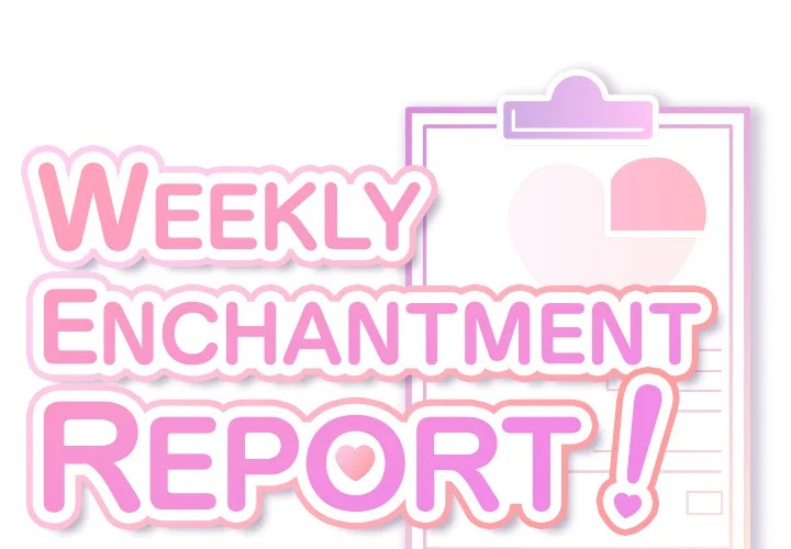 Weekly Enchantment Report Chapter 16 - Page 1