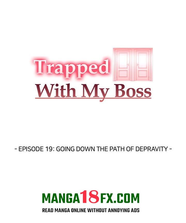 Trapped With My Boss Chapter 19 - Page 18