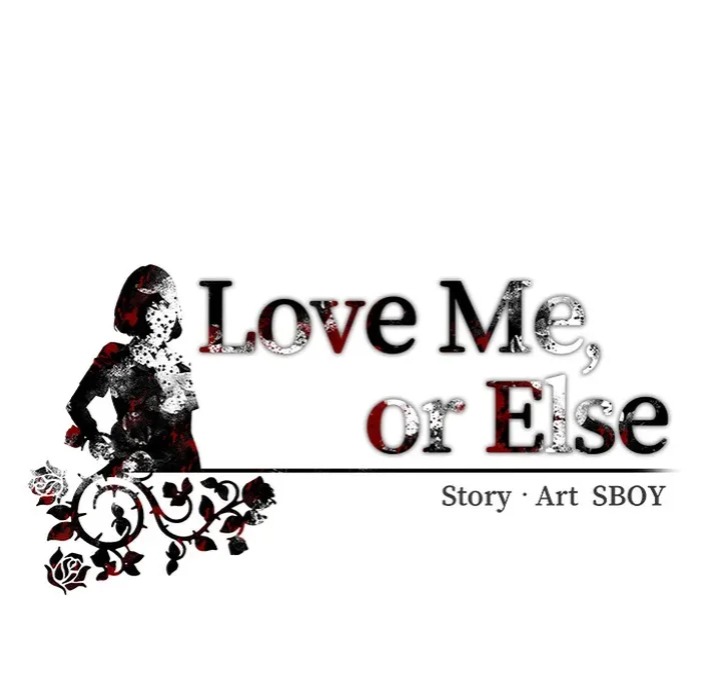 Love Me, or Else Chapter 6 - Page 124