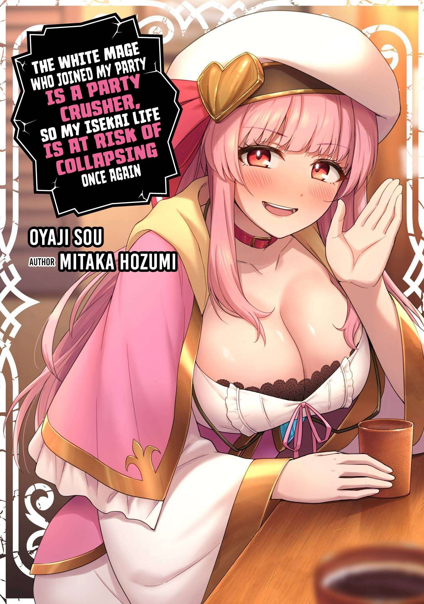 The White Mage Who Joined My Party is a Circle Crusher, So My Isekai Life is at Risk Of Collapsing Once Again Chapter 34 - Page 2