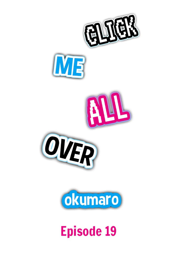 Click Me All Over Chapter 19 - Page 1